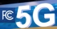 US FCC sets new rules for rapid 5G development and deployment