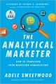 The analytical marketer – how to transform your marketing organisation (review and interview)