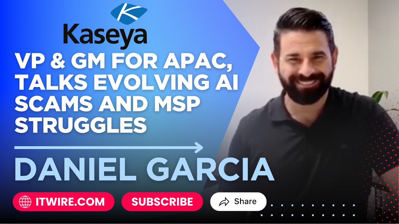 Kaseya interview on MSP struggles and AI scams