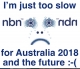 The gigabit fibre NBN is a lost opportunity, when will we build and get it?