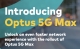 Optus has seen 4.5Gbps 5G mmWave speeds in its initial testing, and is calling its version 'Optus 5G Max'