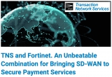 TNS leverages Fortinet Secure SD-WAN so retailers can embrace digital transformation and cloud adoption