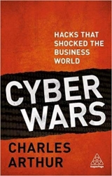 Book review: Cyber Wars by Charles Arthur