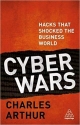 Book Review: Cyber Wars by Charles Arthur