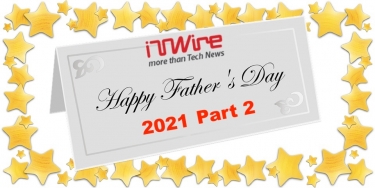 Part 2: IT execs share the best pieces of advice Dad gave them and its impact in honour of Father&#039;s Day 2021