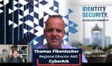 VIDEO INTERVIEW: CyberArk&#039;s Regional Director ANZ, Thomas Fikentscher, identifies the impact of digital change - and cybersecurity!