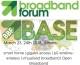 Broadband Forum 'forges ahead with holistic approach to broadband network development'