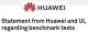 Huawei issues joint statement with UL over findings of benchmark 'cheating'